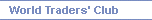 World Traders' Club